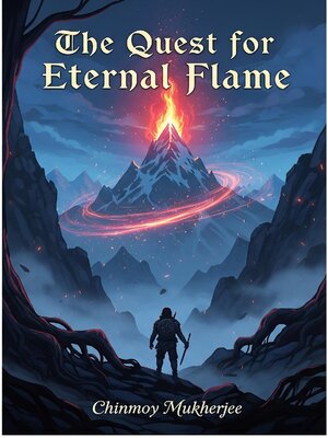 cover image of The Quest for Eternal Flame